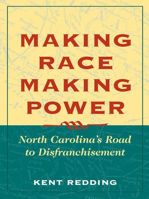 cover image of Making Race, Making Power